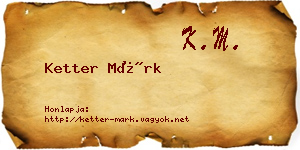Ketter Márk névjegykártya